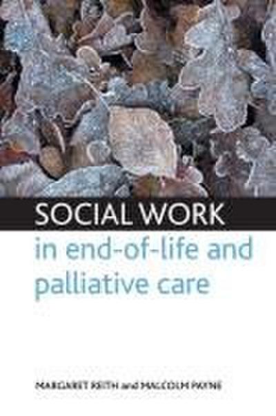 Social work in end-of-life and palliative care