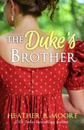 The Duke’s Brother