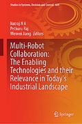Multi-Robot Collaboration: The Enabling Technologi