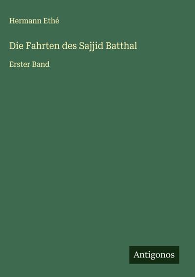 Die Fahrten des Sajjid Batthal