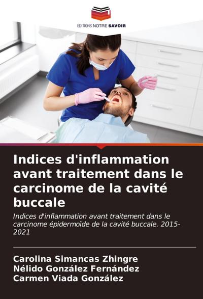 Indices d’inflammation avant traitement dans le carcinome de la cavité buccale