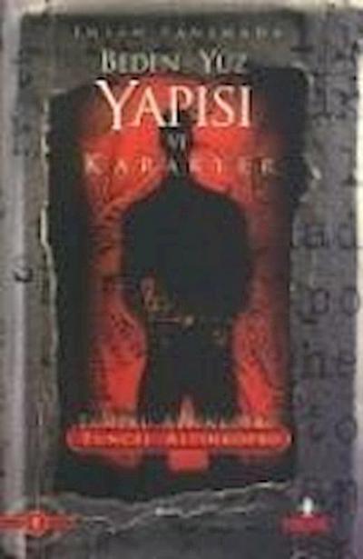 Beden Yüz Yapisi Karakter