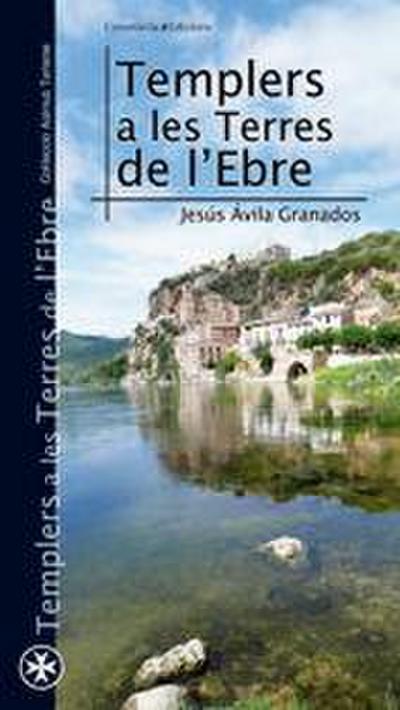 Templers a les Terres de l’Ebre
