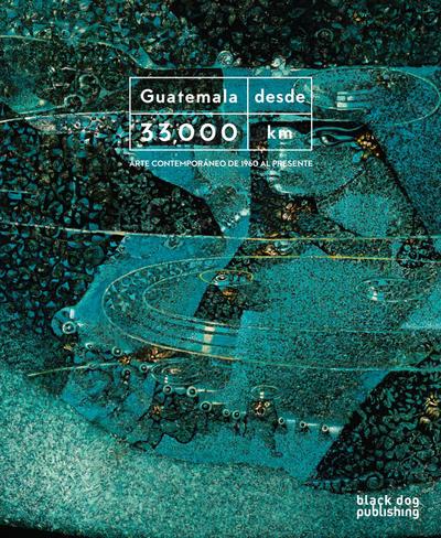 Guatemala Desde 33,000 Kilómetros