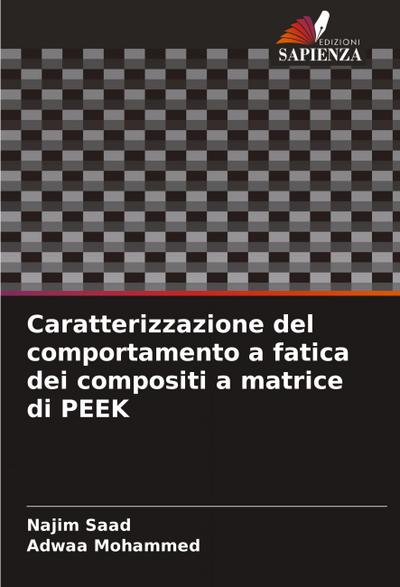 Caratterizzazione del comportamento a fatica dei compositi a matrice di PEEK