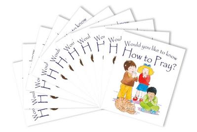 Would You Like to Know How to Pray