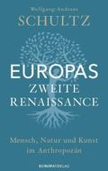 Europas zweite Renaissance