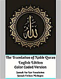 The Translation of Noble Quran English Edition Color Coded Version