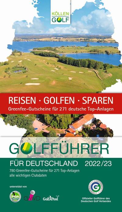 Golfführer für Deutschland 2022/23: Offizieller Golfführer des Deutschen Golf Verbandes (DGV)