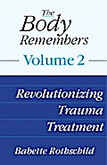 The Body Remembers Volume 2