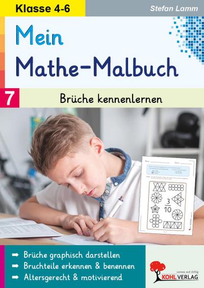 Mein Mathe-Malbuch / Band 7: Brüche kennenlernen