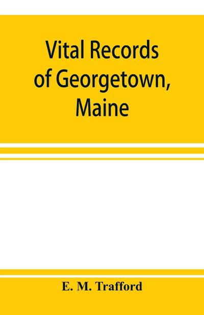 Vital records of Georgetown, Maine