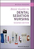 Basic Guide to Dental Sedation Nursing