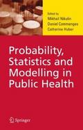 Probability, Statistics and Modelling in Public He