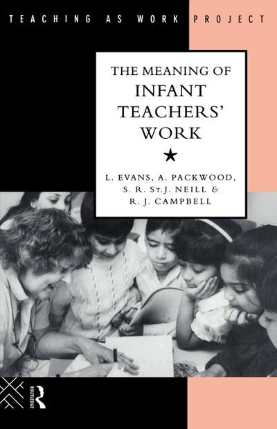 The Meaning of Infant Teachers’ Work