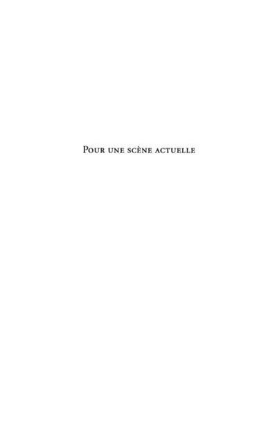 Pour une scene actuelle