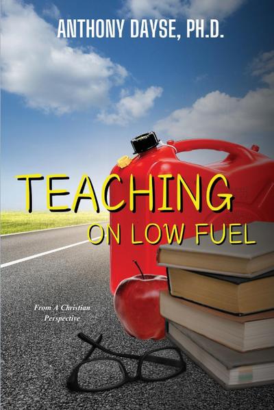 Teaching On Low Fuel
