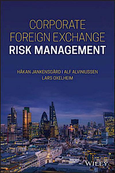 Corporate Foreign Exchange Risk Management