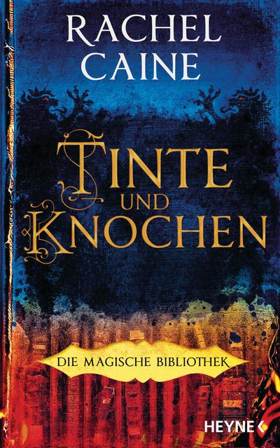 Tinte und Knochen - Die Magische Bibliothek