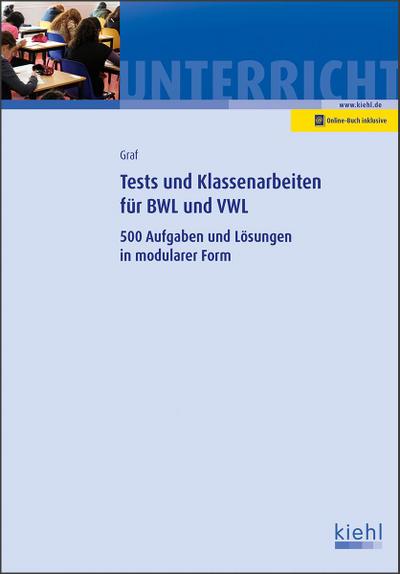 Tests und Klassenarbeiten in BWL und VWL
