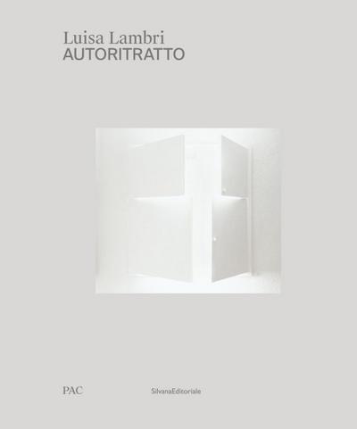 Luisa Lambri: Autoritratto