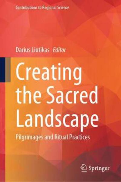 Creating the Sacred Landscape