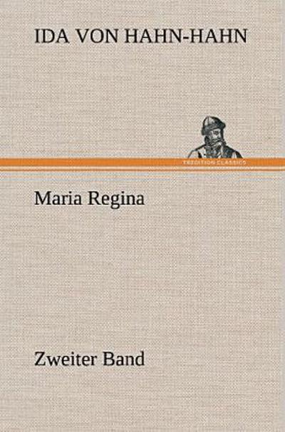 Maria Regina - Zweiter Band