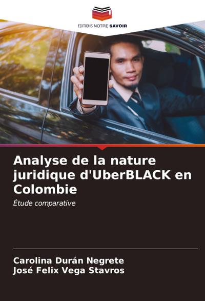 Analyse de la nature juridique d’UberBLACK en Colombie