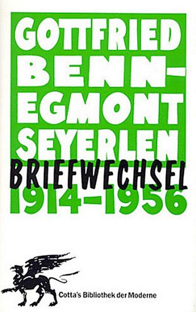 Briefwechsel 1914-1956 (Cotta’s Bibliothek der Moderne)
