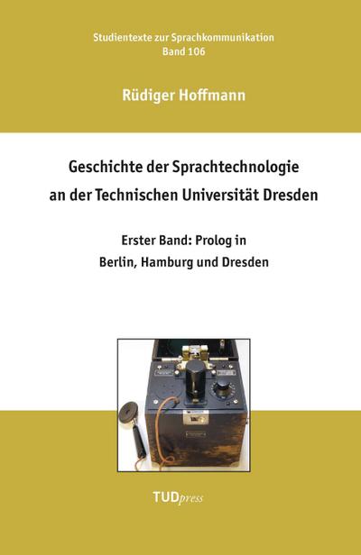 Hoffmann, R: Geschichte der Sprachtechnologie an der Technis