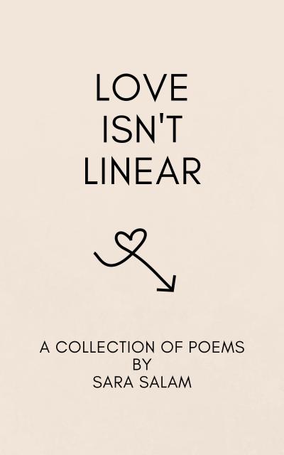 Love Isn’t Linear: A Poetry Collection About Modern Love
