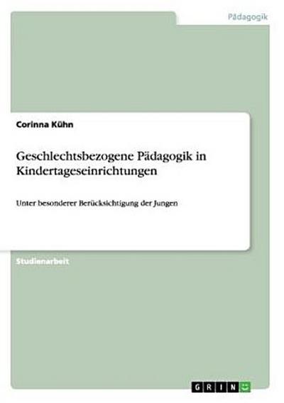 Geschlechtsbezogene Pädagogik in Kindertageseinrichtungen