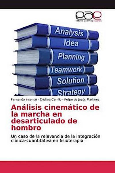 Análisis cinemático de la marcha en desarticulado de hombro