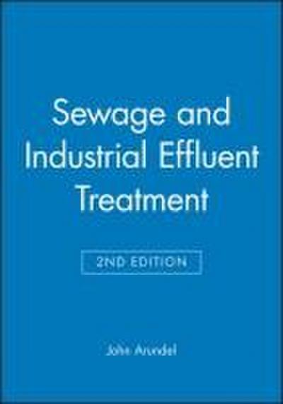 Sewage and Industrial Effluent Treatment