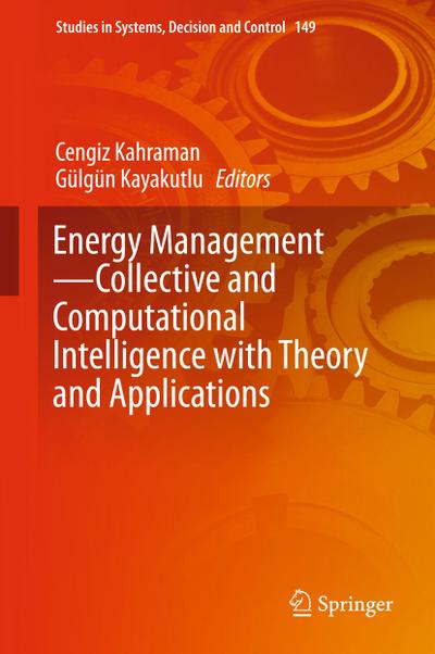 Energy Management¿Collective and Computational Intelligence with Theory and Applications