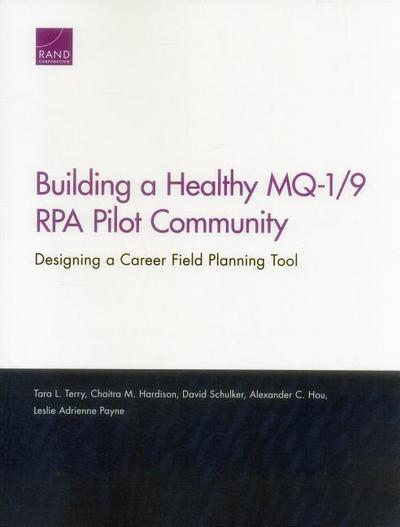 Building a Healthy MQ-1/9 RPA Pilot Community