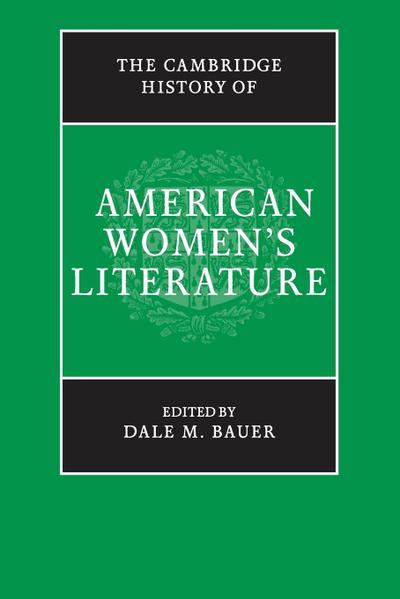 The Cambridge History of American Women’s Literature