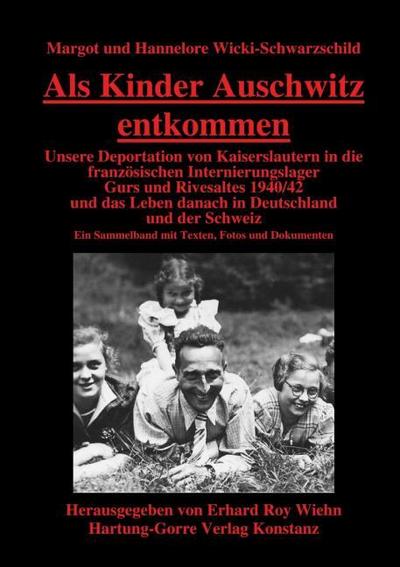 Als Kinder Auschwitz entkommen