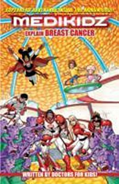 Medikidz Explain Breast Cancer: What’s Up with Dan’s Mom?
