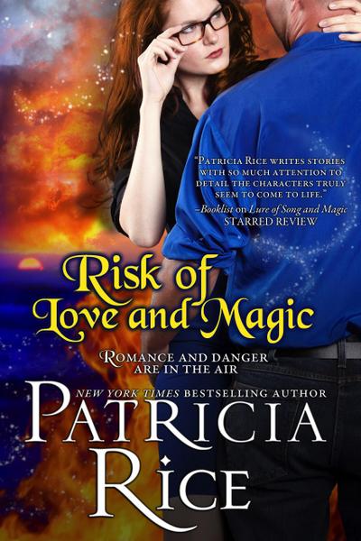 The Risk of Love and Magic (California Malcolms, #3)