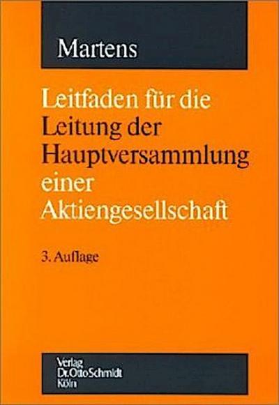 Leitfaden für die Leitung der Hauptversammlung einer Aktiengesllschaft