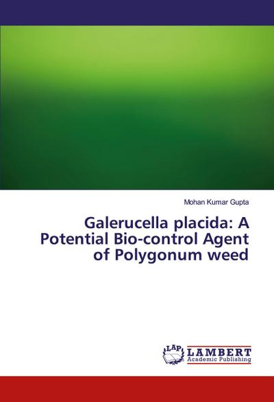 Galerucella placida: A Potential Bio-control Agent of Polygonum weed