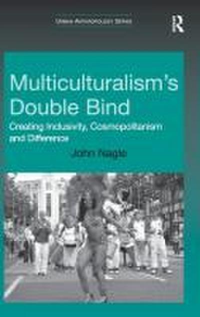 Multiculturalism’s Double-Bind