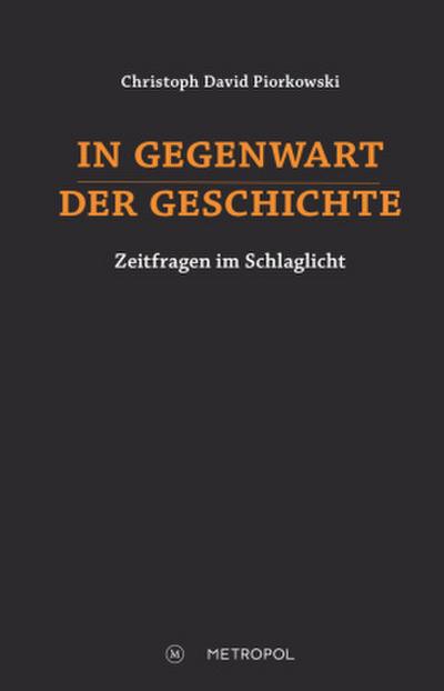 In Gegenwart der Geschichte