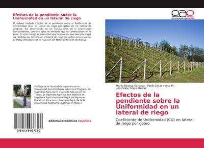 Efectos de la pendiente sobre la Uniformidad en un lateral de riego