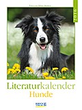 Hunde 2016: Literatur-Wochenkalender
