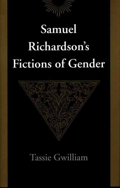 Samuel Richardson’s Fictions of Gender