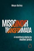 Misoginoir Transformada