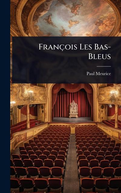 François Les Bas-Bleus
