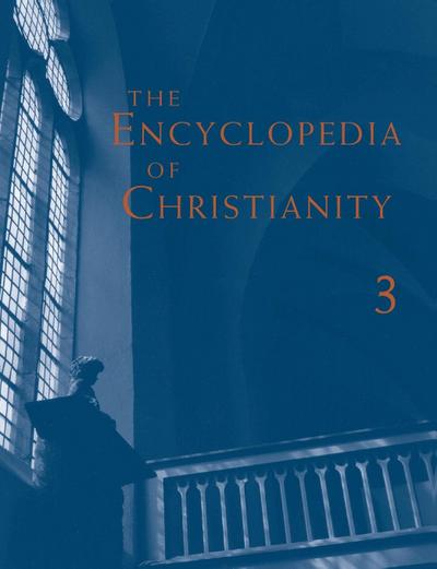 The Encyclopedia of Christianity, Volume 3